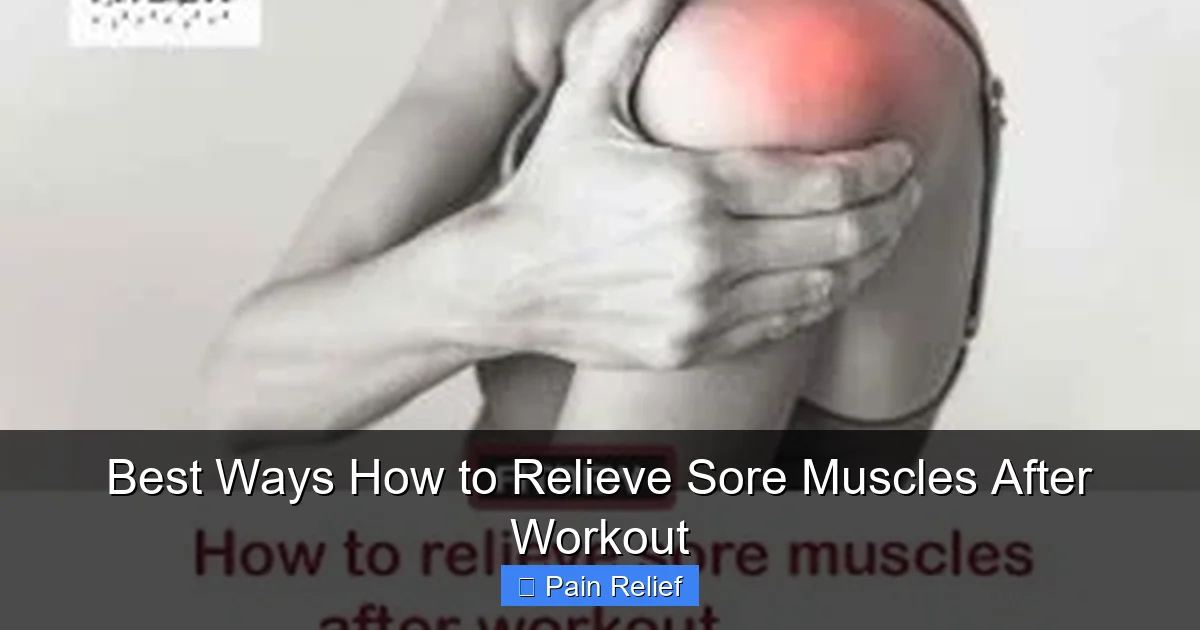 Best Ways How to Relieve Sore Muscles After Workout