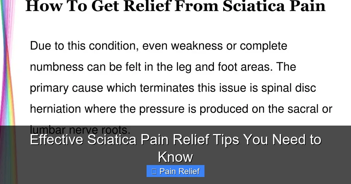 Effective Sciatica Pain Relief Tips You Need to Know