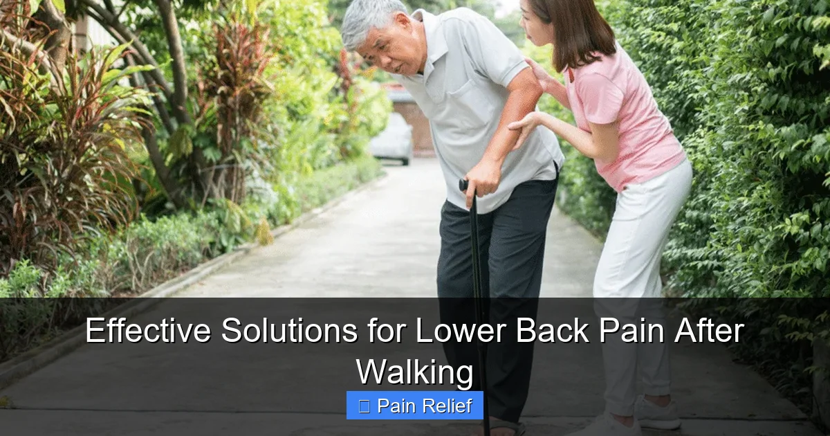 Effective Solutions for Lower Back Pain After Walking