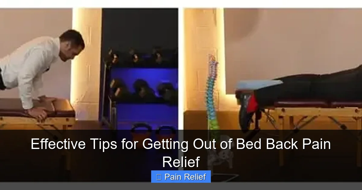 Effective Tips for Getting Out of Bed Back Pain Relief