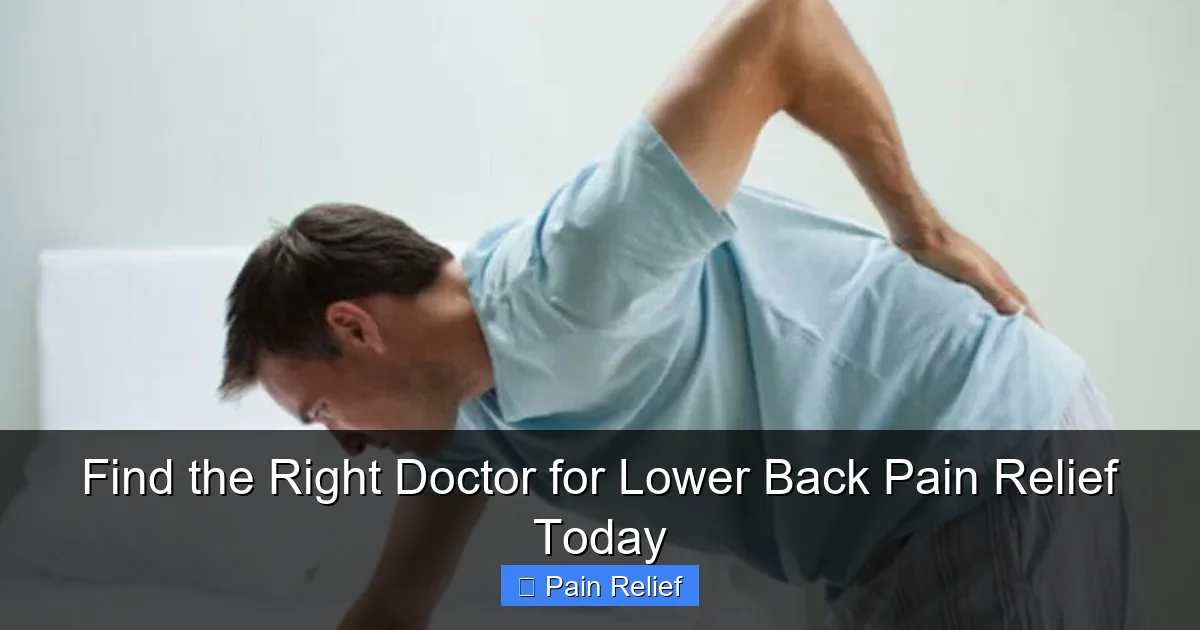 Find the Right Doctor for Lower Back Pain Relief Today
