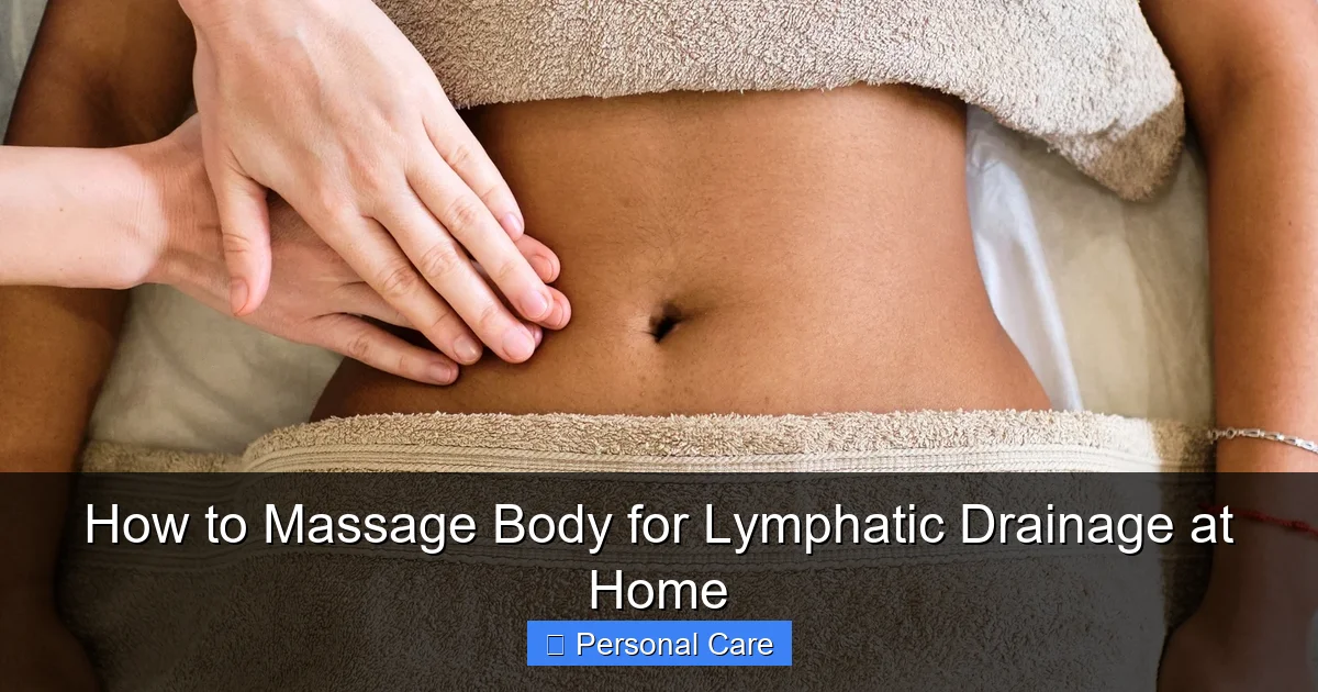 How to Massage Body for Lymphatic Drainage at Home