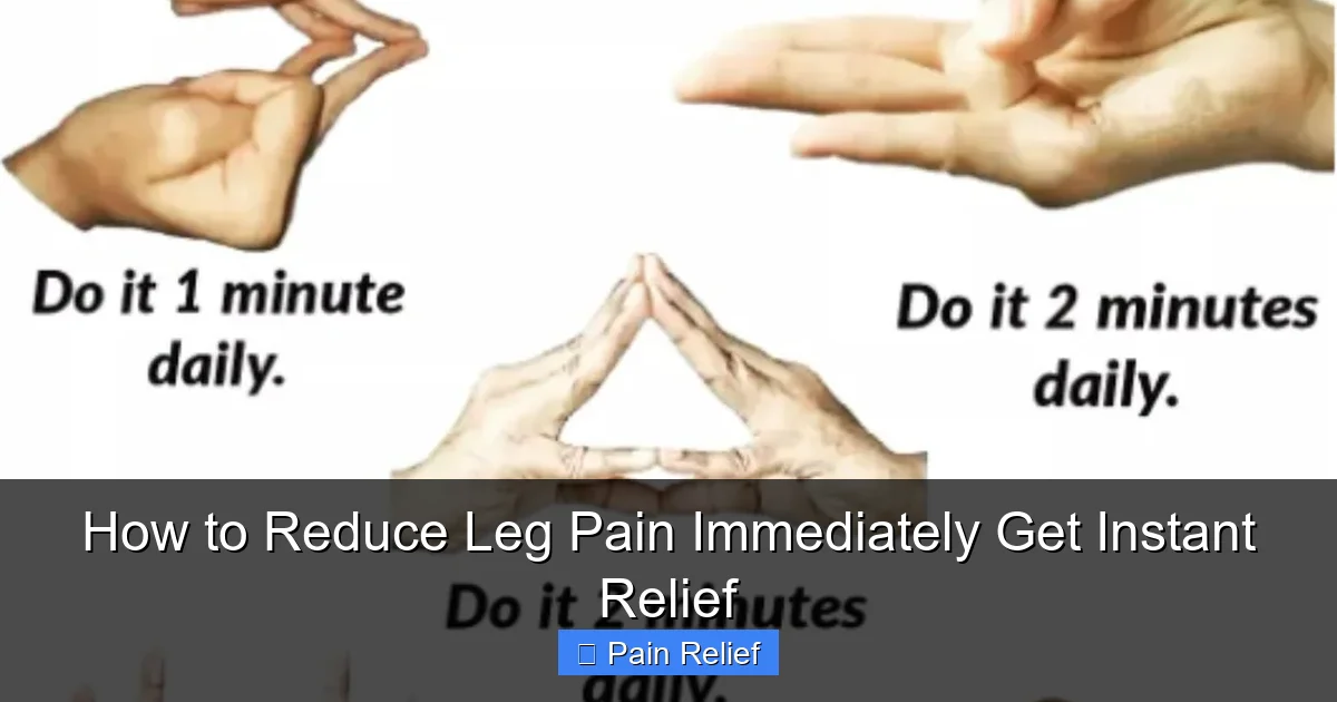 How to Reduce Leg Pain Immediately Get Instant Relief