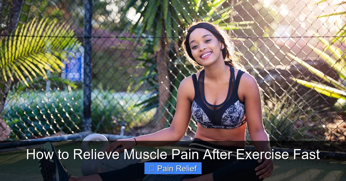 How to Relieve Muscle Pain After Exercise Fast