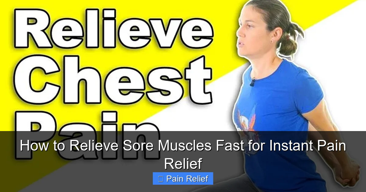 How to Relieve Sore Muscles Fast for Instant Pain Relief