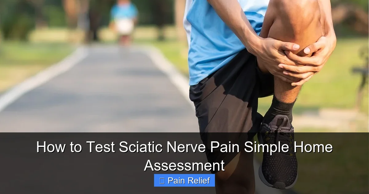 How to Test Sciatic Nerve Pain Simple Home Assessment