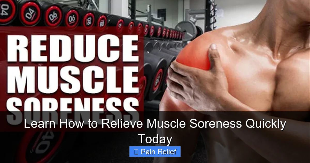 Learn How to Relieve Muscle Soreness Quickly Today