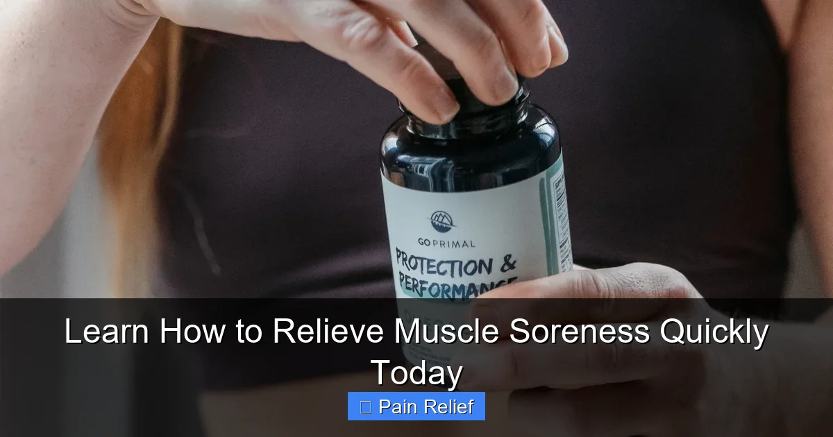 Learn How to Relieve Muscle Soreness Quickly Today