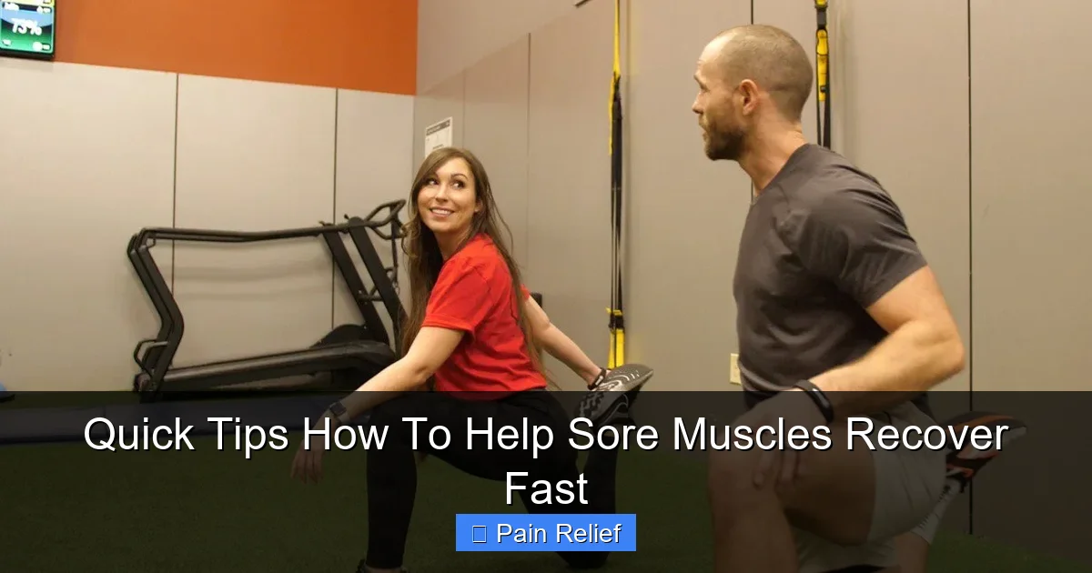 Quick Tips How To Help Sore Muscles Recover Fast