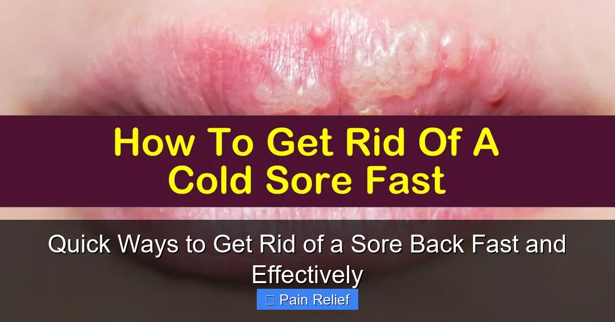 Quick Ways to Get Rid of a Sore Back Fast and Effectively