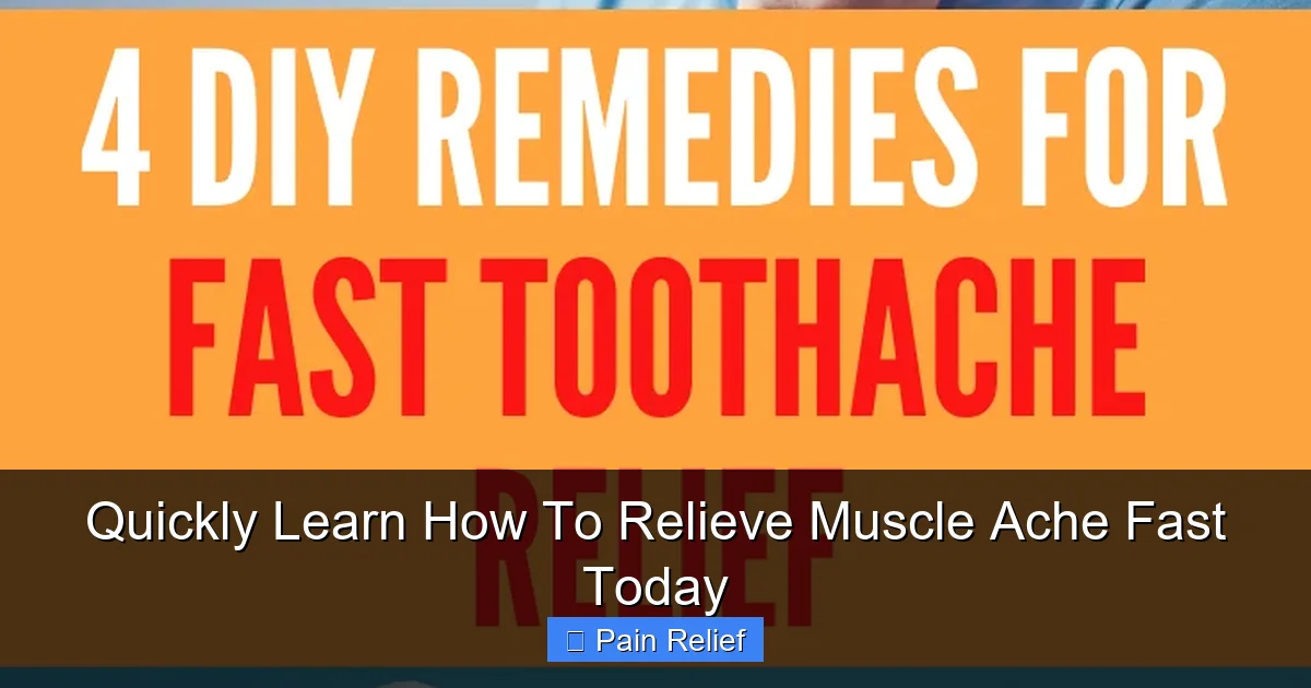 Quickly Learn How To Relieve Muscle Ache Fast Today