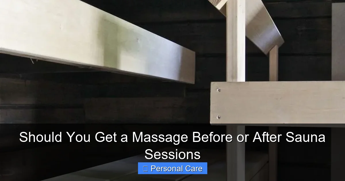 Should You Get a Massage Before or After Sauna Sessions