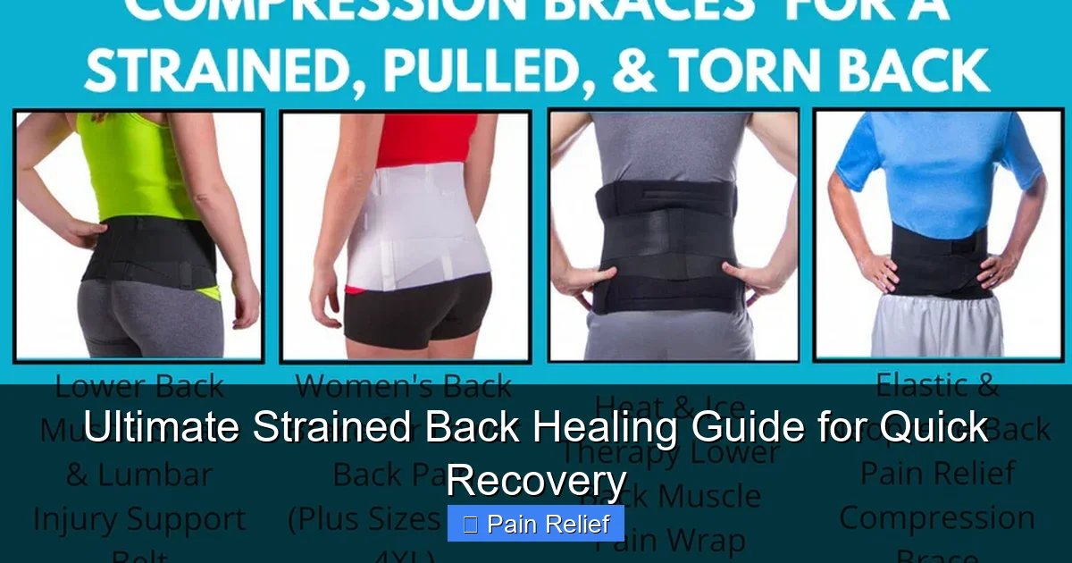 Ultimate Strained Back Healing Guide for Quick Recovery