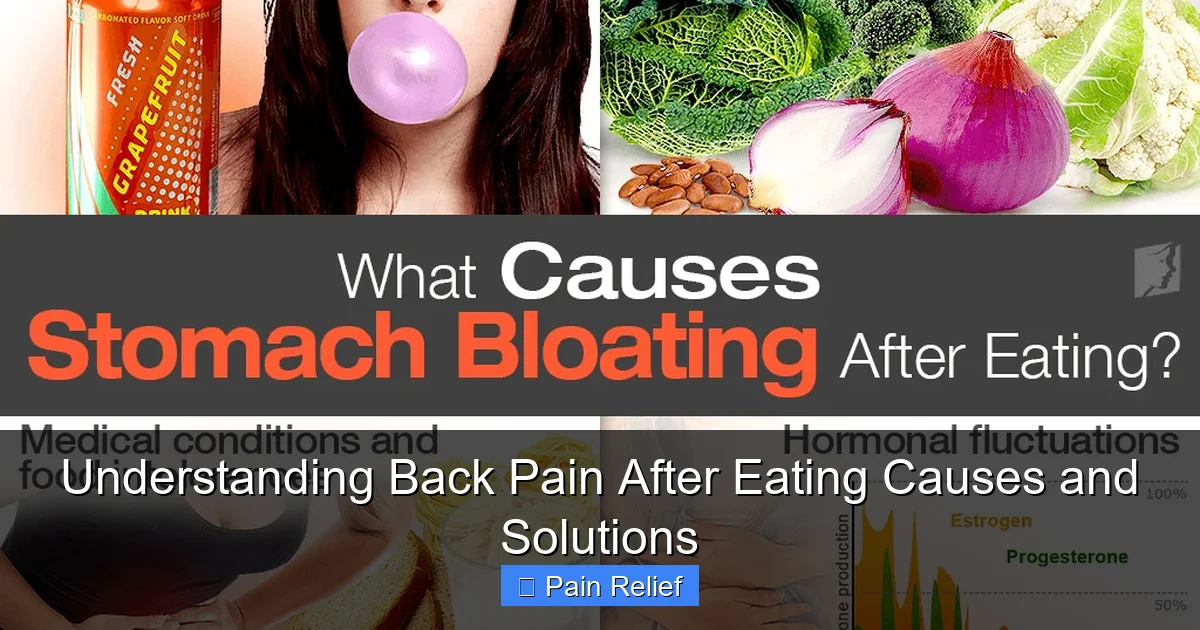Understanding Back Pain After Eating Causes and Solutions