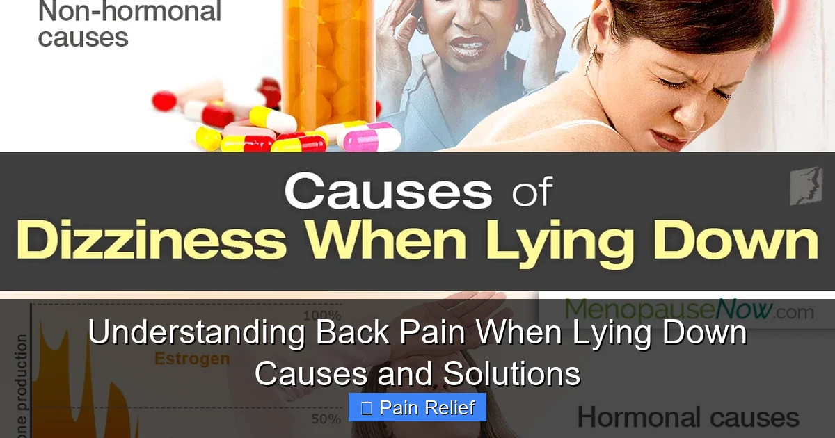 Understanding Back Pain When Lying Down Causes and Solutions