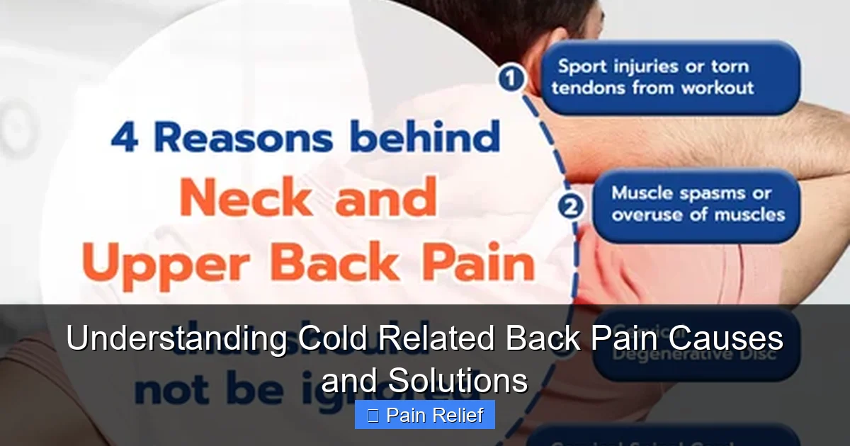 Understanding Cold Related Back Pain Causes and Solutions