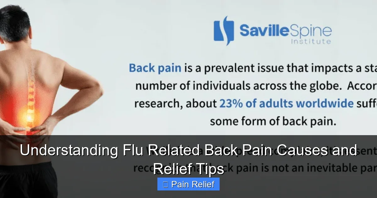 Understanding Flu Related Back Pain Causes and Relief Tips