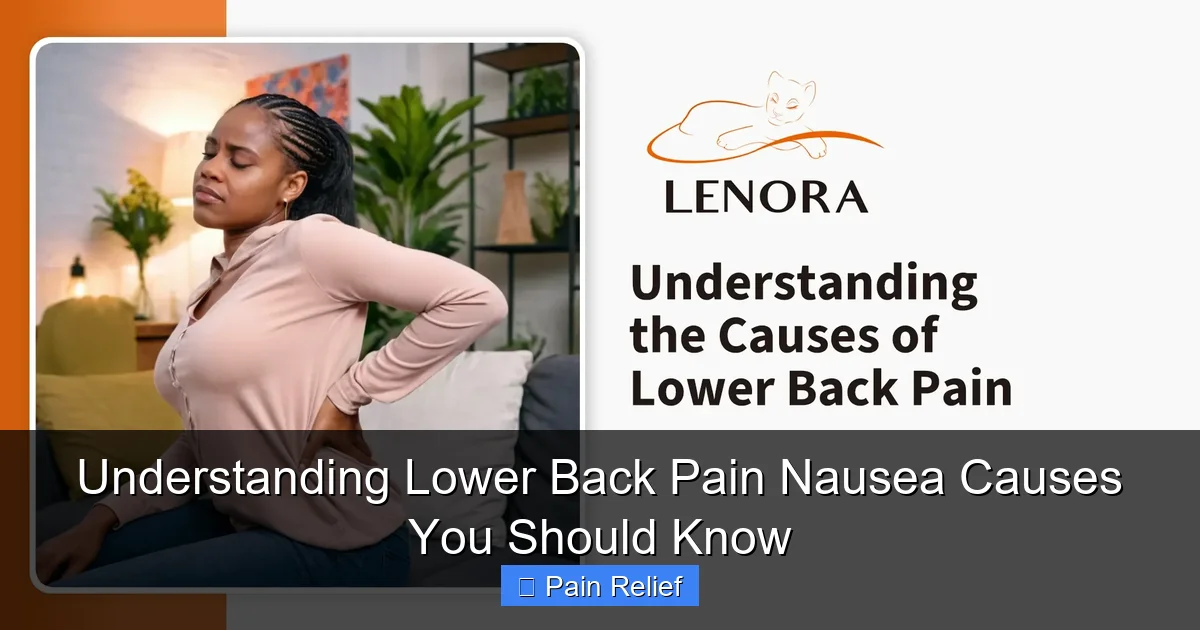 Understanding Lower Back Pain Nausea Causes You Should Know