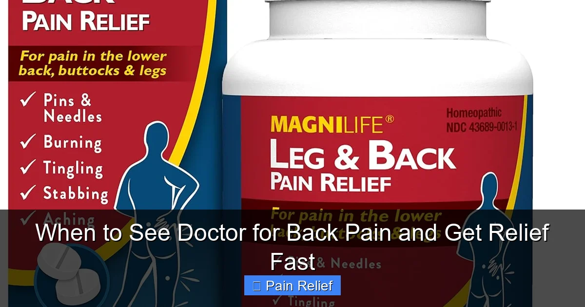 When to See Doctor for Back Pain and Get Relief Fast