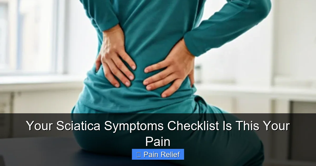 Your Sciatica Symptoms Checklist Is This Your Pain