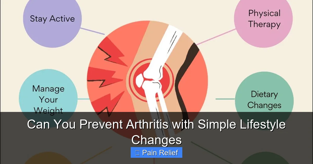 Can You Prevent Arthritis with Simple Lifestyle Changes