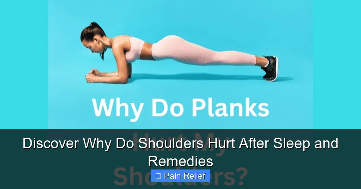 Discover Why Do Shoulders Hurt After Sleep and Remedies