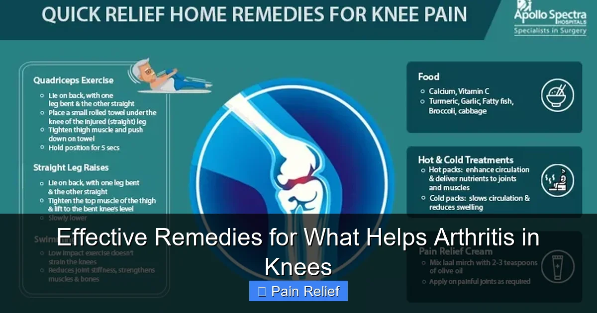 Effective Remedies for What Helps Arthritis in Knees