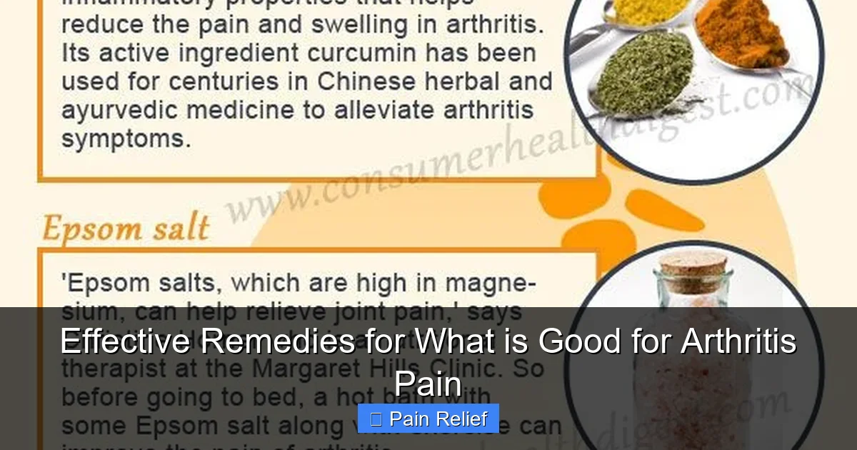 Effective Remedies for What is Good for Arthritis Pain
