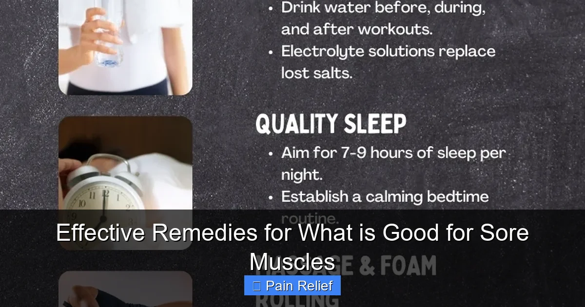 Effective Remedies for What is Good for Sore Muscles