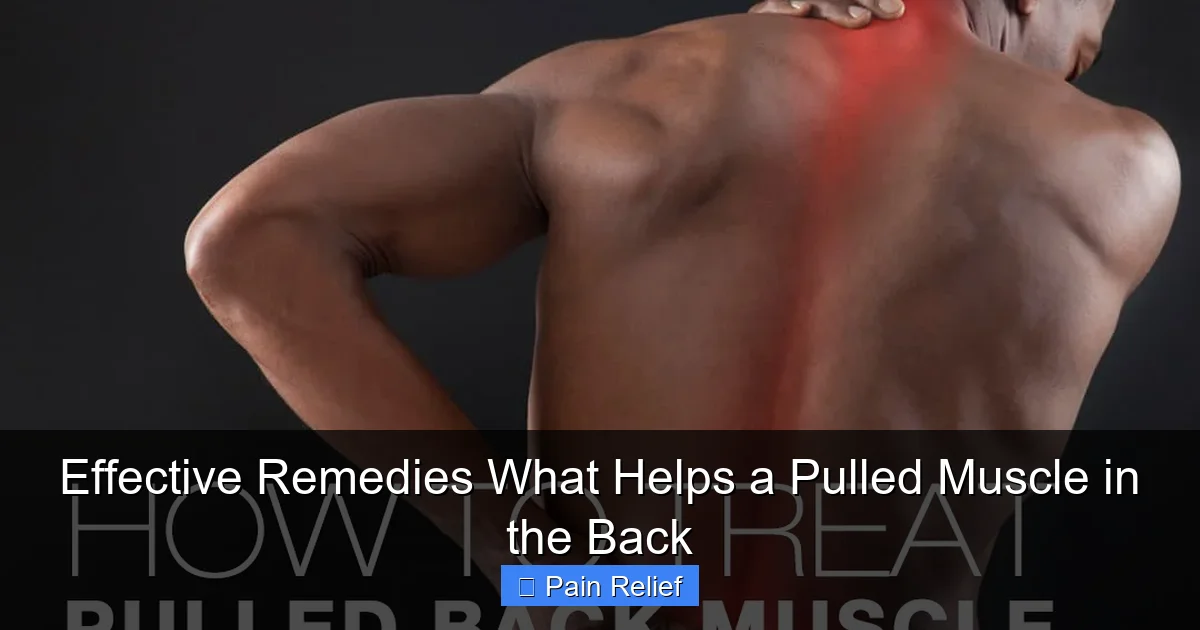 Effective Remedies What Helps a Pulled Muscle in the Back