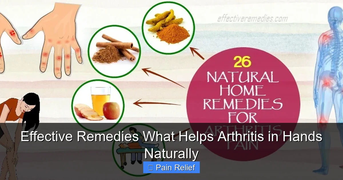 Effective Remedies What Helps Arthritis in Hands Naturally