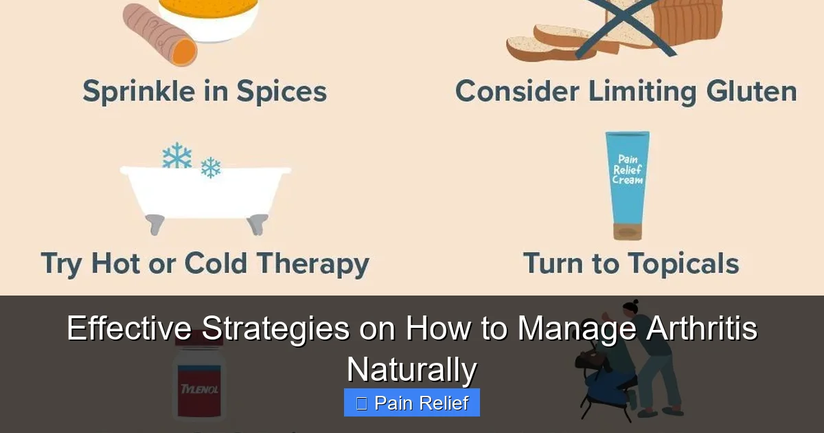 Effective Strategies on How to Manage Arthritis Naturally