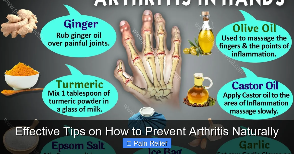 Effective Tips on How to Prevent Arthritis Naturally