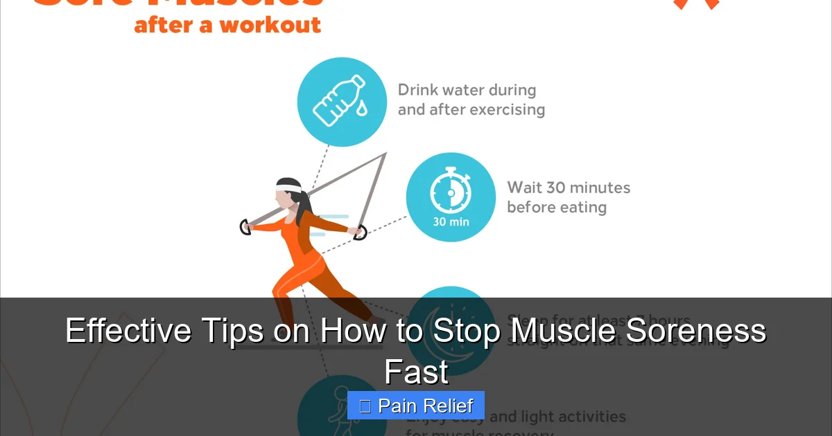 Effective Tips on How to Stop Muscle Soreness Fast
