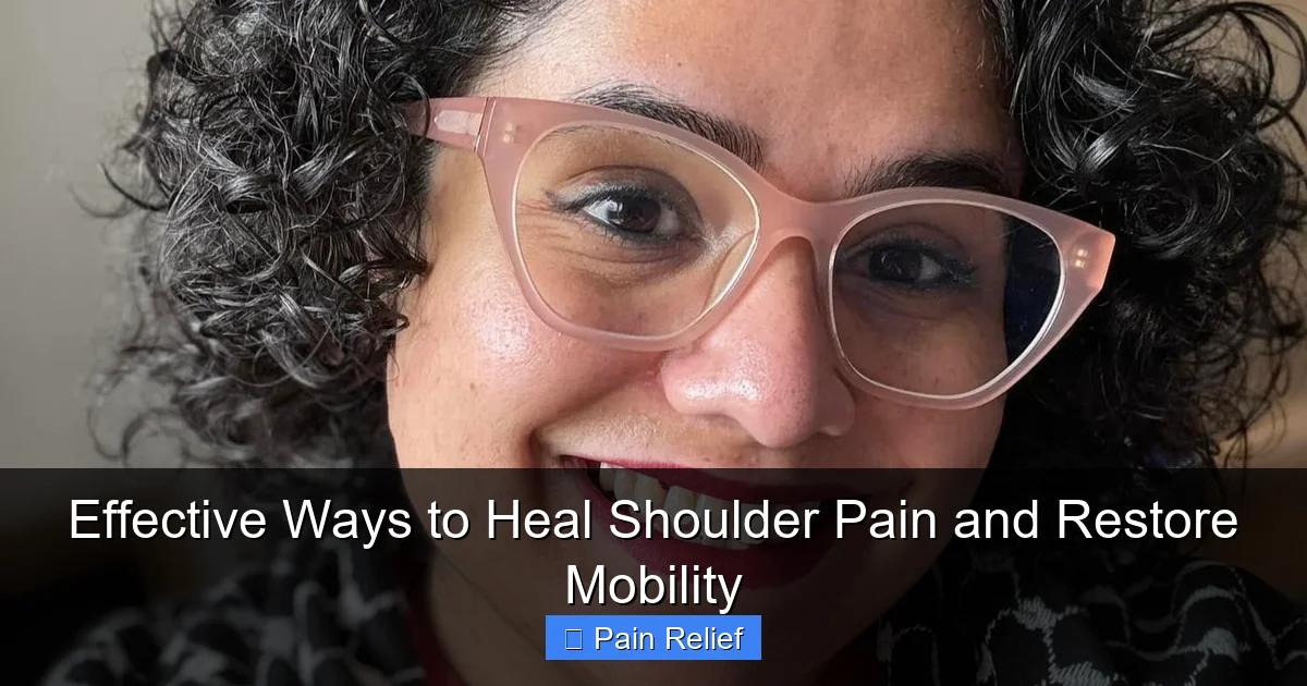 Effective Ways to Heal Shoulder Pain and Restore Mobility