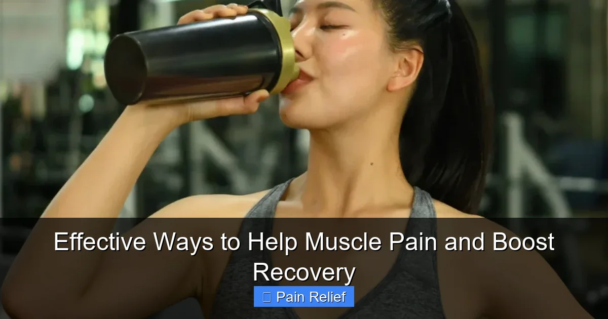 Effective Ways to Help Muscle Pain and Boost Recovery