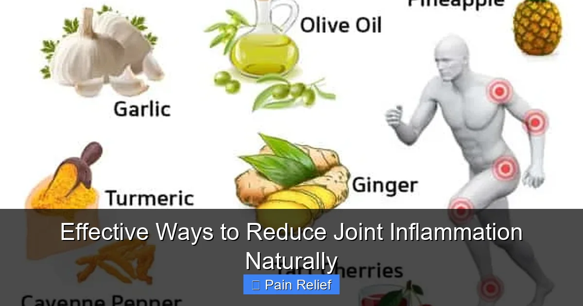Effective Ways to Reduce Joint Inflammation Naturally