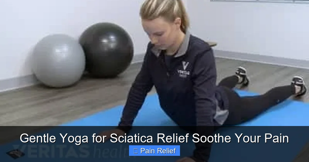 Gentle Yoga for Sciatica Relief Soothe Your Pain