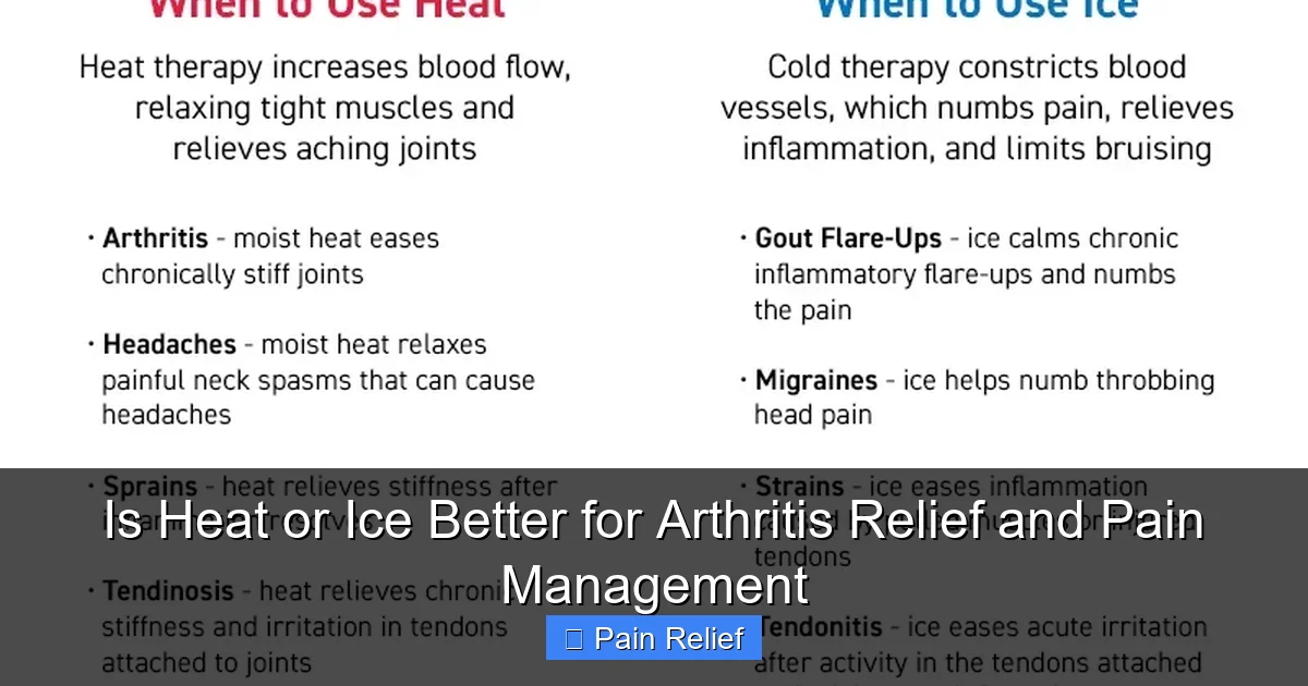 Is Heat or Ice Better for Arthritis Relief and Pain Management