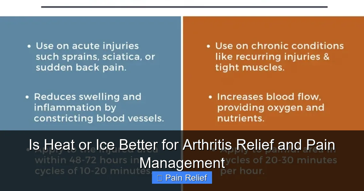 Is Heat or Ice Better for Arthritis Relief and Pain Management