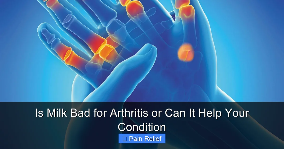 Is Milk Bad for Arthritis or Can It Help Your Condition