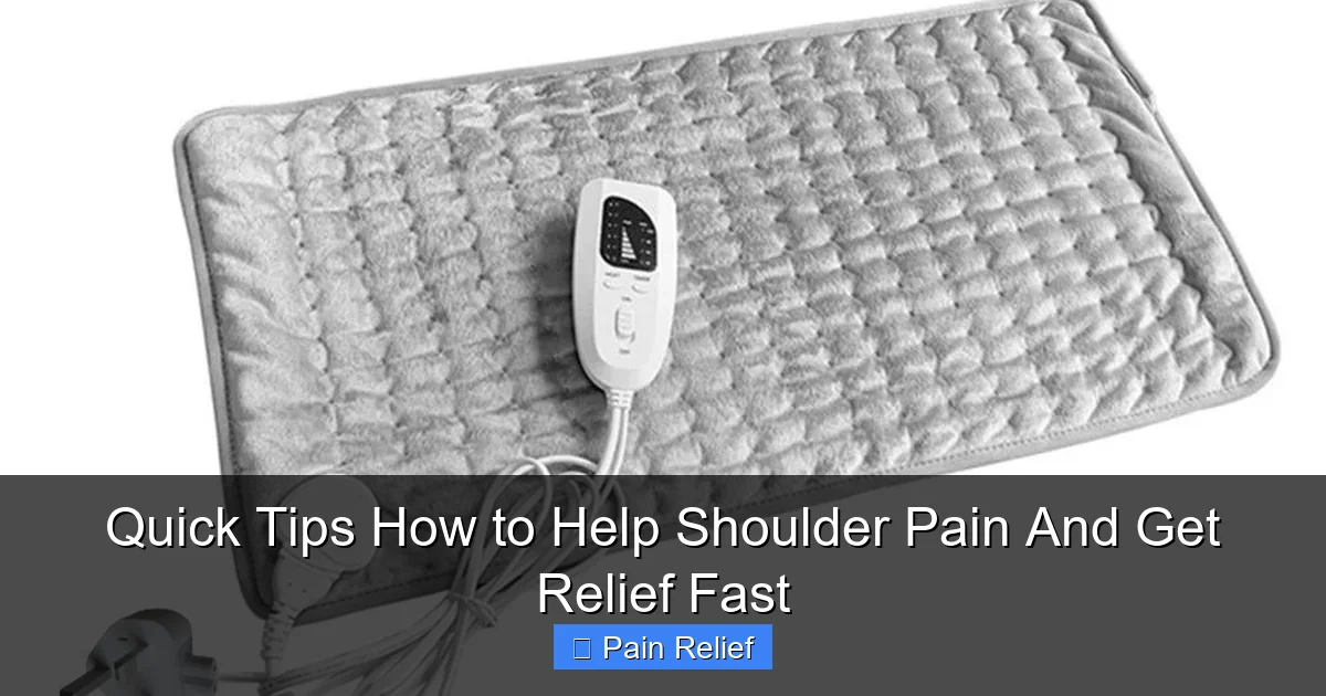 Quick Tips How to Help Shoulder Pain And Get Relief Fast