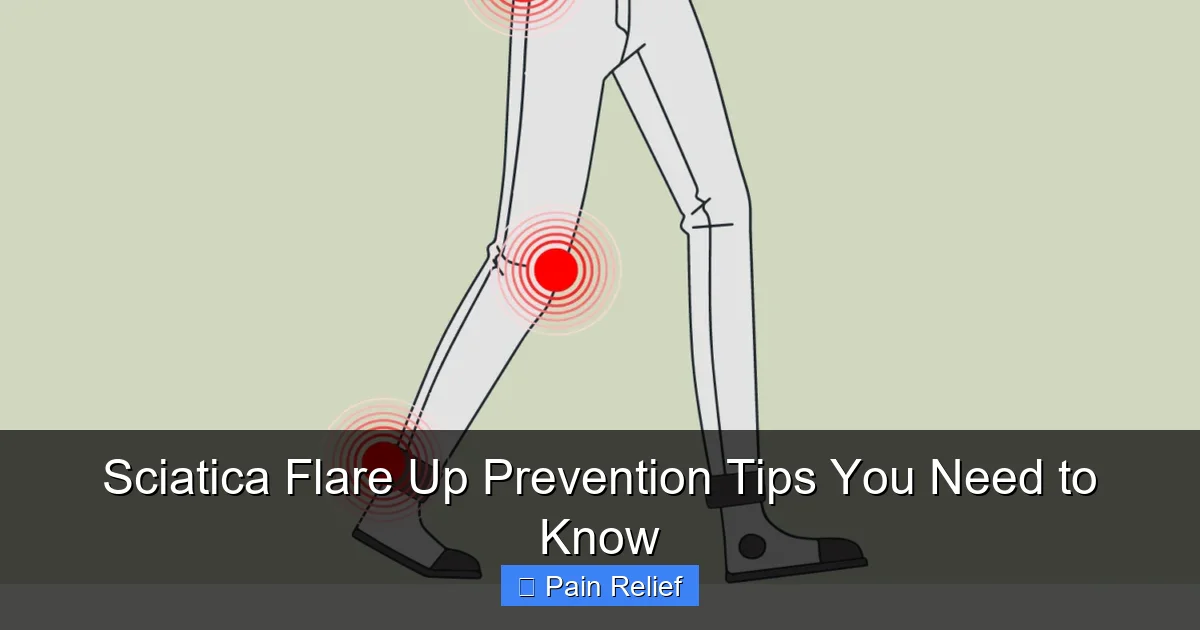 Sciatica Flare Up Prevention Tips You Need to Know