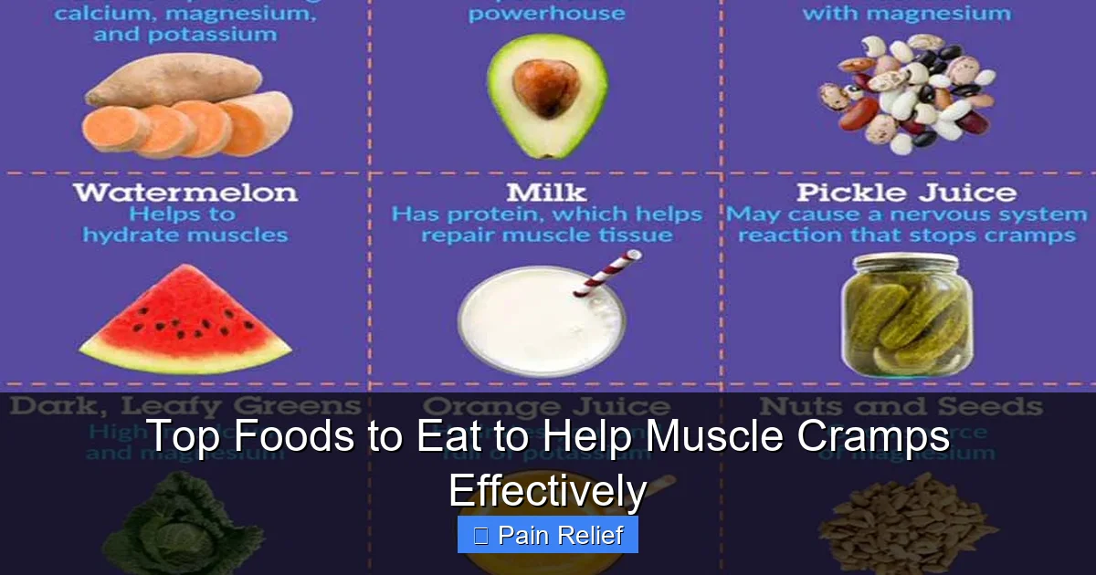 Top Foods to Eat to Help Muscle Cramps Effectively