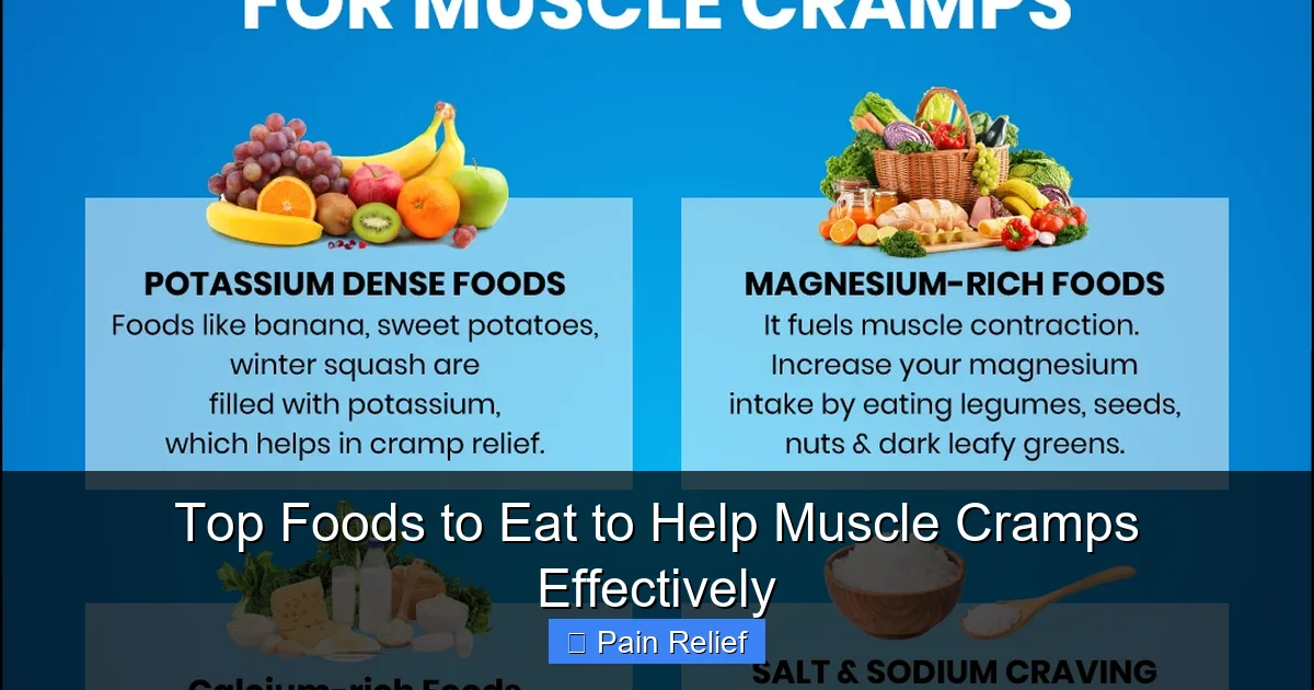 Top Foods to Eat to Help Muscle Cramps Effectively