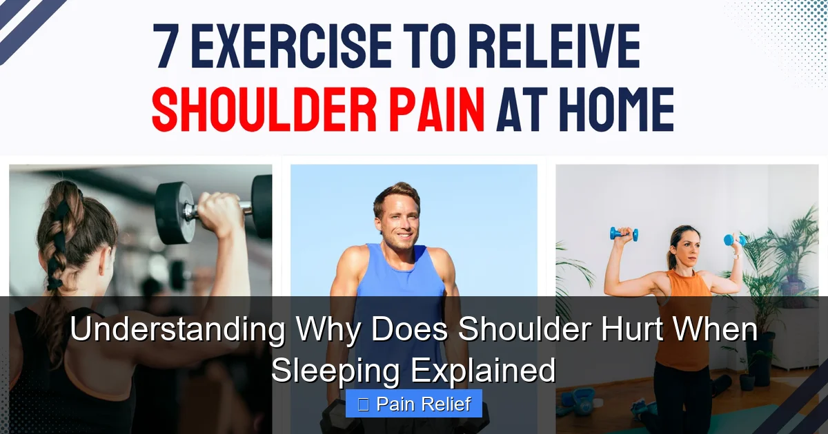 Understanding Why Does Shoulder Hurt When Sleeping Explained