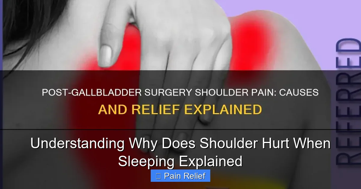 Understanding Why Does Shoulder Hurt When Sleeping Explained