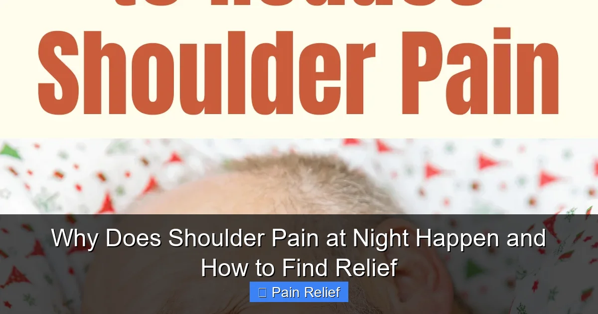 Why Does Shoulder Pain at Night Happen and How to Find Relief
